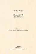 Semeia 50 : Paraenesis: Act and Form