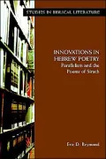 Innovations in Hebrew Poetry: Parallelisms and the Poems of Sirach