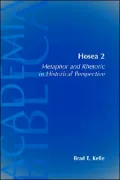 Hosea 2: Metaphor and Rhetoric in Historical Perspective