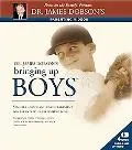 Dr. James Dobson's Bringing up Boys Parenting Videos