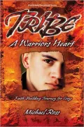 Tribe: A Warrior's Battles