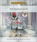 The Silver Chair (Chronicles of Narnia Series #6)