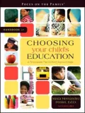 Handbook on Choosing Your Child's Education A Personalized Plan for Every Age and Stage