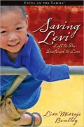 Saving Levi: Left to Die ... Destined to Live