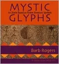 Mystic Glyphs: An Oracle Based on Native American Symbols