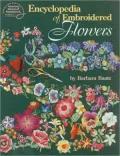 Encyclopedia Of Embroidered Flowers