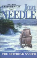 Spithead Nymph (Sea Officer William Bentley Series), Vol. 3