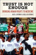 Trust Is Not Enough: Bringing Human Rights to Medicine