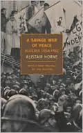 A Savage War of Peace: Algeria 1954-1962