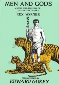 Men and Gods: Myths and Legends of the Ancient Greeks