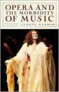 Opera and the Morbidity of Music