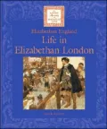 Life in Elizabethan London