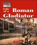 Life of a Roman Gladiator