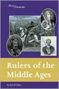 Rulers of the Middle Ages
