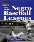 Life in the Negro Baseball