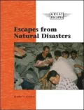 Escapes from Natural Disasters