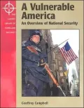 A Vulnerable America: An Overview of National Security