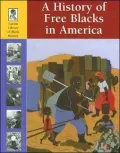 History of Free Blacks in America