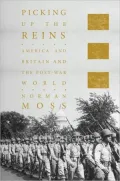 Picking up the Reins: America and Britain and the Post-War World