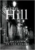 The Shadows in the Street (Simon Serrailler Series #5)