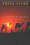 A Winter in Arabia: A Journey Through Yemen