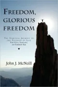 Freedom Glorious Freedom