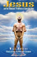 Jesus and the Shamanic Tradition of Same-Sex Love