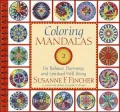Coloring Mandalas 2: For Balance, Harmony, and Spiritual Well-Being