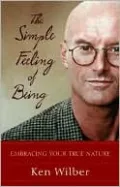 Simple Feeling of Being: Embracing Your True Nature