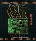 The Art of War: An Illustrated Edition