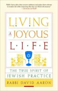 Living a Joyous Life: The True Spirit of Jewish Practice