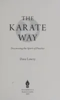 Karate Way: Discovering the Spirit of Practice by Dave Lowry — book cover