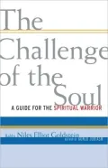 The Challenge of the Soul: A Guide for the Spiritual Warrior