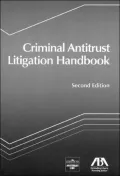 Criminal Antitrust Litigation Handbook