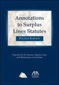 Annotations to Surplus Lines Statutes by Excess Surplus Lines and Reinsurance Com — book cover