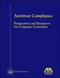 Antitrust Compliance: Perpectives and Resources for Corporate Counselors