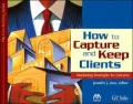 How to Capture and Keep Clients: Marketing Strategies for Lawyers