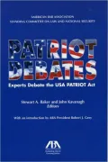 Patriot Debates: Experts Debate the USA PATRIOT Act