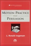 Motions Practice and Persuasion