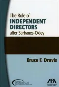 The Role of Independent Directors after Sarbanes-Oxley
