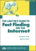 Lawyer's Guide to Fact Finding on the Internet: Third Edition