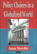 Policy Choices in a Globalized World