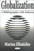 Globalization : A Bibliography with Indexes