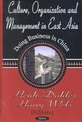 Culture, Organization and Management in East Asia Doing Business in China