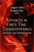 Advances in Finite Time Thermodynamics : Analysis and Optimization