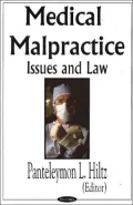 Medical Malpractice Issues and Law
