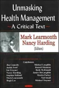 Unmasking Health Management : A Critical Text