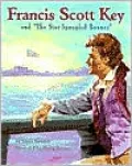 Francis Scott Key and The Star Spangled Banner