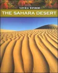 The Sahara Desert: The Largest Desert in the World