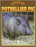 Caring for Your Potbellied Pig